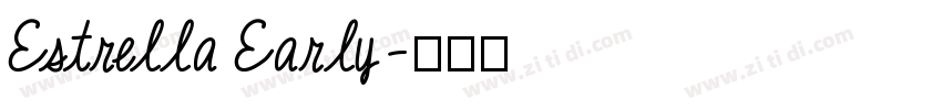 Estrella Early字体转换